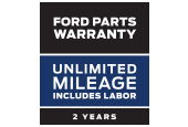 FORD PARTS WARRANTY: TWO YEARS. UNLIMITED MILEAGE. INCLUDES LABOR.*